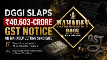 महादेव बुक पर 40,603 करोड़ रुपए से ज्यादा GST का नोटिस: DGGI ने 1.45 लाख करोड़ के टैक्सेबल कारोबार का लगाया अनुमान, सौरभ चंद्राकर समेत 97 लोगों को शो-कॉज महादेव बुक पर 40,603 करोड़ रुपए से ज्यादा GST का नोटिस: DGGI ने 1.45 लाख करोड़ के टैक्सेबल कारोबार का लगाया अनुमान, सौरभ चंद्राकर समेत 97 लोगों को शो-कॉज